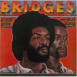 Gil Scott-Heron & Brian Jackson Bridges Vinyl LP USED