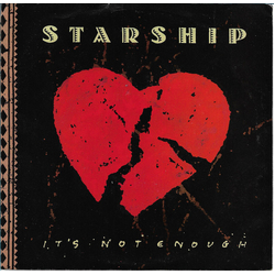 Starship (2) It's Not Enough Vinyl 7" USED