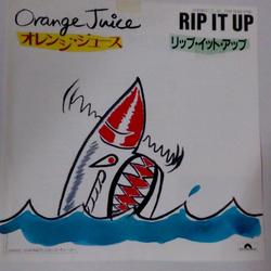 Orange Juice (3) Rip It Up = リップ・イット・アップ Vinyl 7" USED