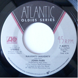 John Parr Naughty Naughty / St. Elmo's Fire (Man In Motion) Vinyl 7" USED