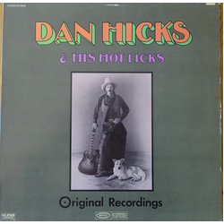 Dan Hicks And His Hot Licks Original Recordings Vinyl LP USED