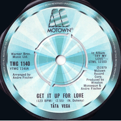 Tata Vega Get It Up For Love / I Just Keep Thinking About You Baby Vinyl 7" USED