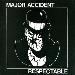 Major Accident Respectable Vinyl 7" USED