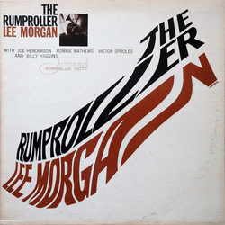 Lee Morgan The Rumproller Vinyl LP USED