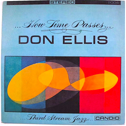 Don Ellis ...How Time Passes... Vinyl LP USED