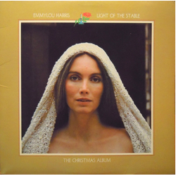 Emmylou Harris Light Of The Stable (The Christmas Album) Vinyl LP USED