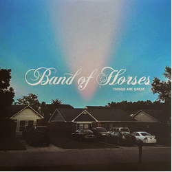Band Of Horses Things Are Great Vinyl LP USED