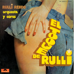 Rulli Rendo, Orquesta y Coros El Toque De Rulli Vinyl LP USED