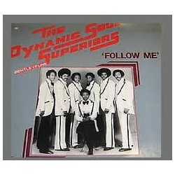 The Dynamic Soul Superiors Follow Me Vinyl LP USED