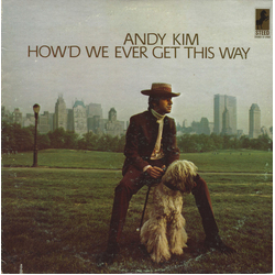Andy Kim How'd We Ever Get This Way Vinyl LP USED