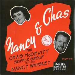 The Chas McDevitt Skiffle Group / Nancy Whiskey Nancy & Chas Vinyl 7" USED