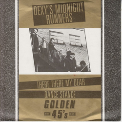 Dexys Midnight Runners Dance Stance / There There My Dear Vinyl 7" USED