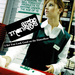 Arctic Monkeys I Bet You Look Good On The Dancefloor Vinyl 7" USED