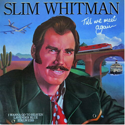 Slim Whitman Till We Meet Again Vinyl LP USED