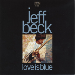 Jeff Beck Love Is Blue (L'amour Est Bleu) Vinyl 7" USED