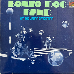 Bonzo Dog Doo-Dah Band I'm The Urban Spaceman Vinyl LP USED
