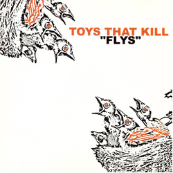 Toys That Kill Flys Vinyl 7" USED