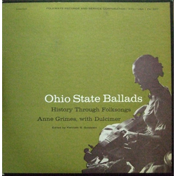 Anne Grimes Ohio State Ballads (History Through Folksongs) Vinyl LP USED