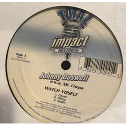 Johnny Doswell / Mr. Chops Watch Yoself Vinyl 12" USED