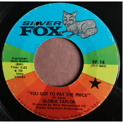 Gloria Taylor You Got To Pay The Price Vinyl 7" USED