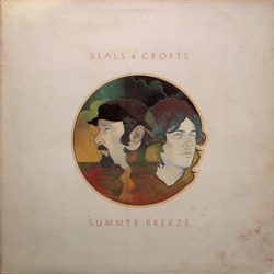 Seals & Crofts Summer Breeze Vinyl LP USED