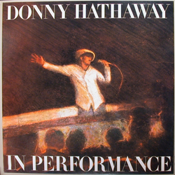 Donny Hathaway In Performance Vinyl LP USED