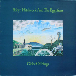 Robyn Hitchcock & The Egyptians Globe Of Frogs Vinyl LP USED