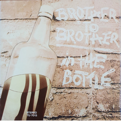 Brother To Brother In The Bottle Vinyl LP USED