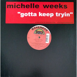 Michelle Weeks Gotta Keep Tryin Vinyl 12" USED