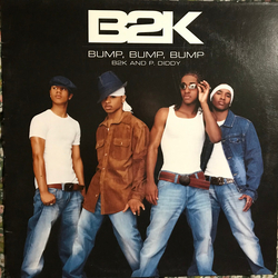 B2K / P. Diddy Bump, Bump, Bump Vinyl 12" USED