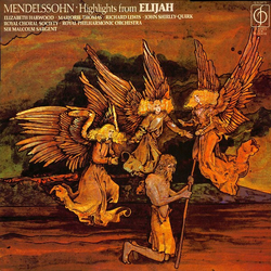 Felix Mendelssohn-Bartholdy / Elizabeth Harwood / Marjorie Thomas / Richard Lewis (3) / The Royal Choral Society / Royal Philharmonic Orchestra / Sir 