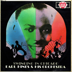 Earl Hines And His Orchestra Swinging In Chicago Vinyl LP USED