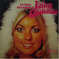 Various For Those Who Believe In Father Christmas Vinyl LP USED