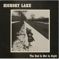 Hickory Lake The End Is Not In Sight Vinyl LP USED