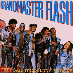 Grandmaster Flash They Said It Couldn't Be Done Vinyl LP USED