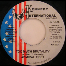 Admiral Tibet Too Much Brutality Vinyl 7" USED