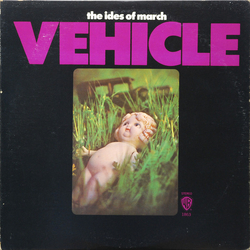 The Ides Of March Vehicle Vinyl LP USED