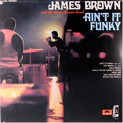 James Brown / The James Brown Band Ain't It Funky Vinyl LP USED