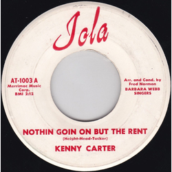 Kenny Carter Nothin Goin On But The Rent / Endless Streams Vinyl 7" USED