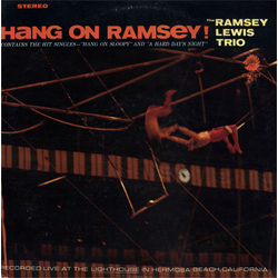 The Ramsey Lewis Trio Hang On Ramsey! Vinyl LP USED