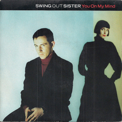 Swing Out Sister You On My Mind Vinyl 7" USED