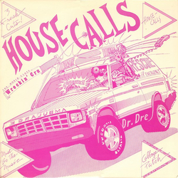 World Class Wreckin' Cru House Calls Vinyl 12" USED