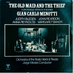 Gian Carlo Menotti / Judith Blegen / John Reardon (2) / Anna Reynolds / Margaret Baker The Old Maid And The Thief (A Grotesque Opera In 14 Scenes) Vin