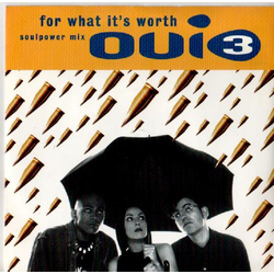 Oui 3 For What It's Worth (Soulpower Mix) Vinyl 7" USED