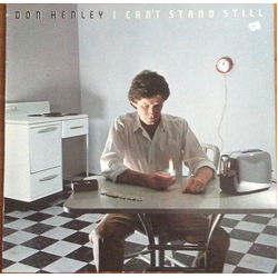 Don Henley I Can't Stand Still Vinyl LP USED