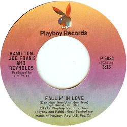 Hamilton, Joe Frank & Reynolds Fallin' In Love Vinyl 7" USED