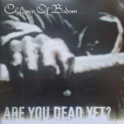 Children Of Bodom Are You Dead Yet? Vinyl LP USED