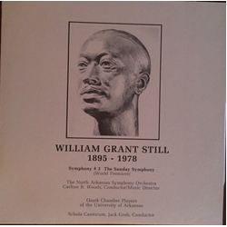 William Grant Still / North Arkansas Symphony Orchestra Symphony #3 The Sunday Symphony (World Premiere) Vinyl LP USED