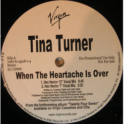 Tina Turner When The Heartache Is Over (Hex Hector Remixes) Vinyl 12" USED