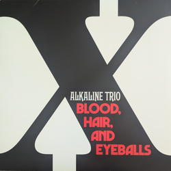 Alkaline Trio Blood, Hair, And Eyeballs Vinyl LP USED